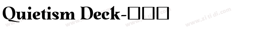 Quietism Deck字体转换